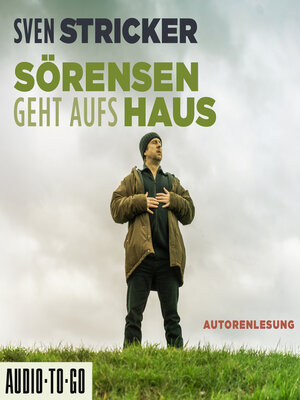 cover image of Sörensen geht aufs Haus--Sörensen ermittelt, Band 6 (ungekürzt)